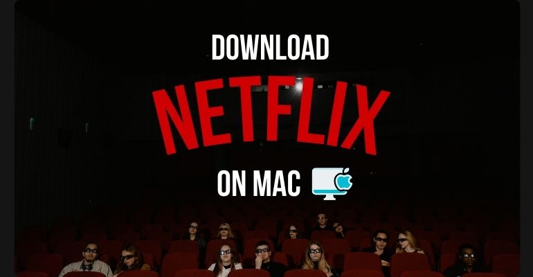 download Netflix on mac