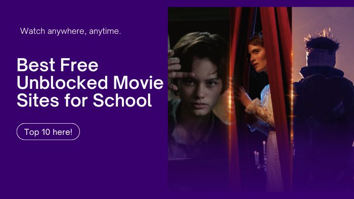 unblocked movie sites for school